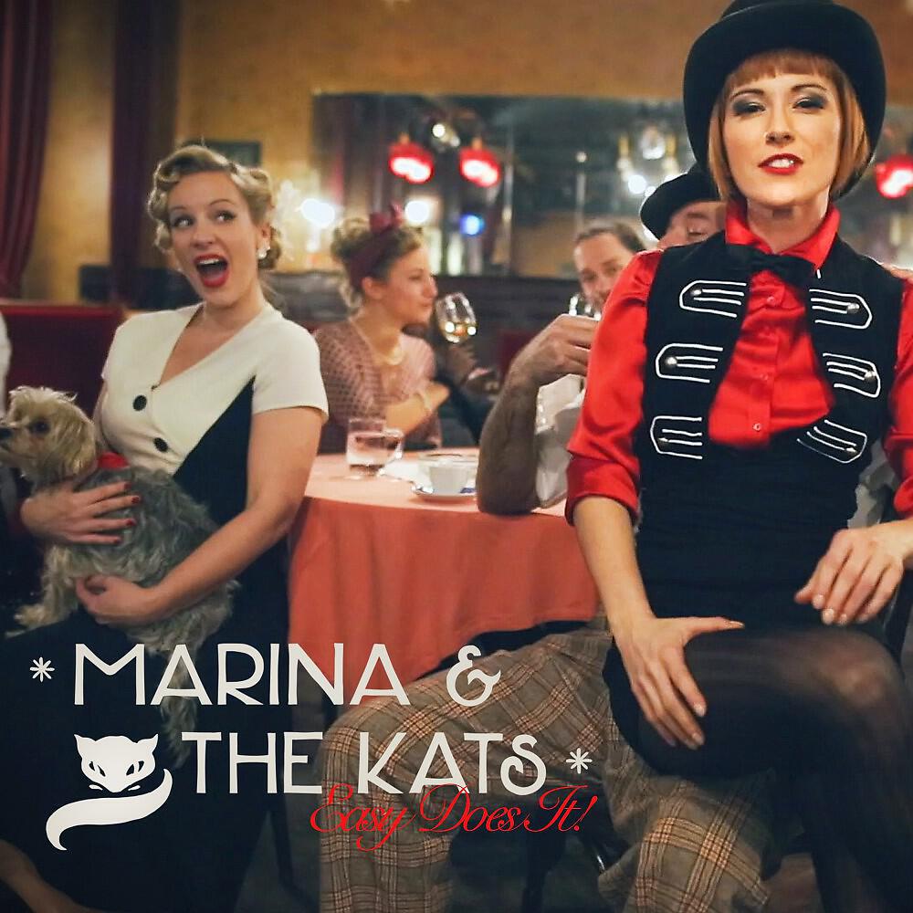 Marina and the Kats - Easy Does It! (Single Version)