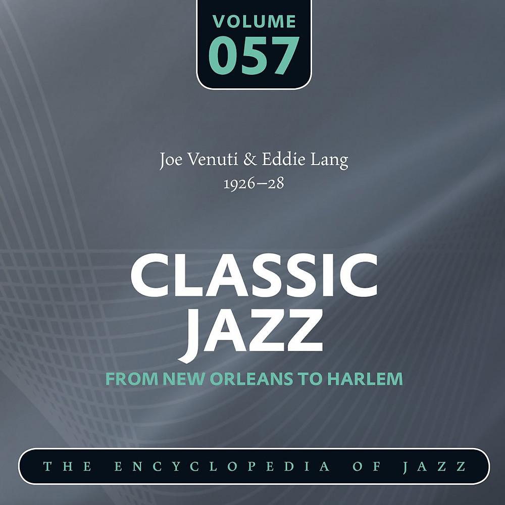 Постер альбома Classic Jazz- The Encyclopedia of Jazz - From New Orleans to Harlem Vol. 57