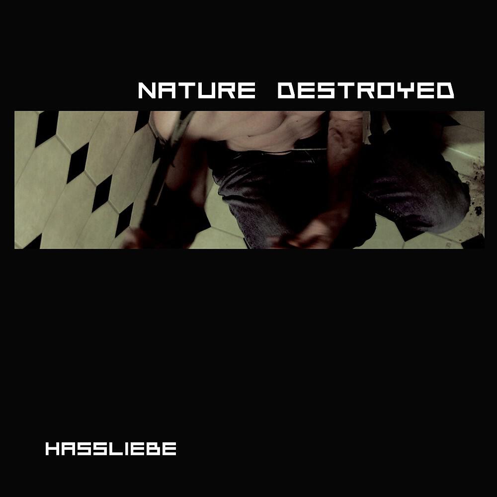 Nature Destroyed - Last Resort