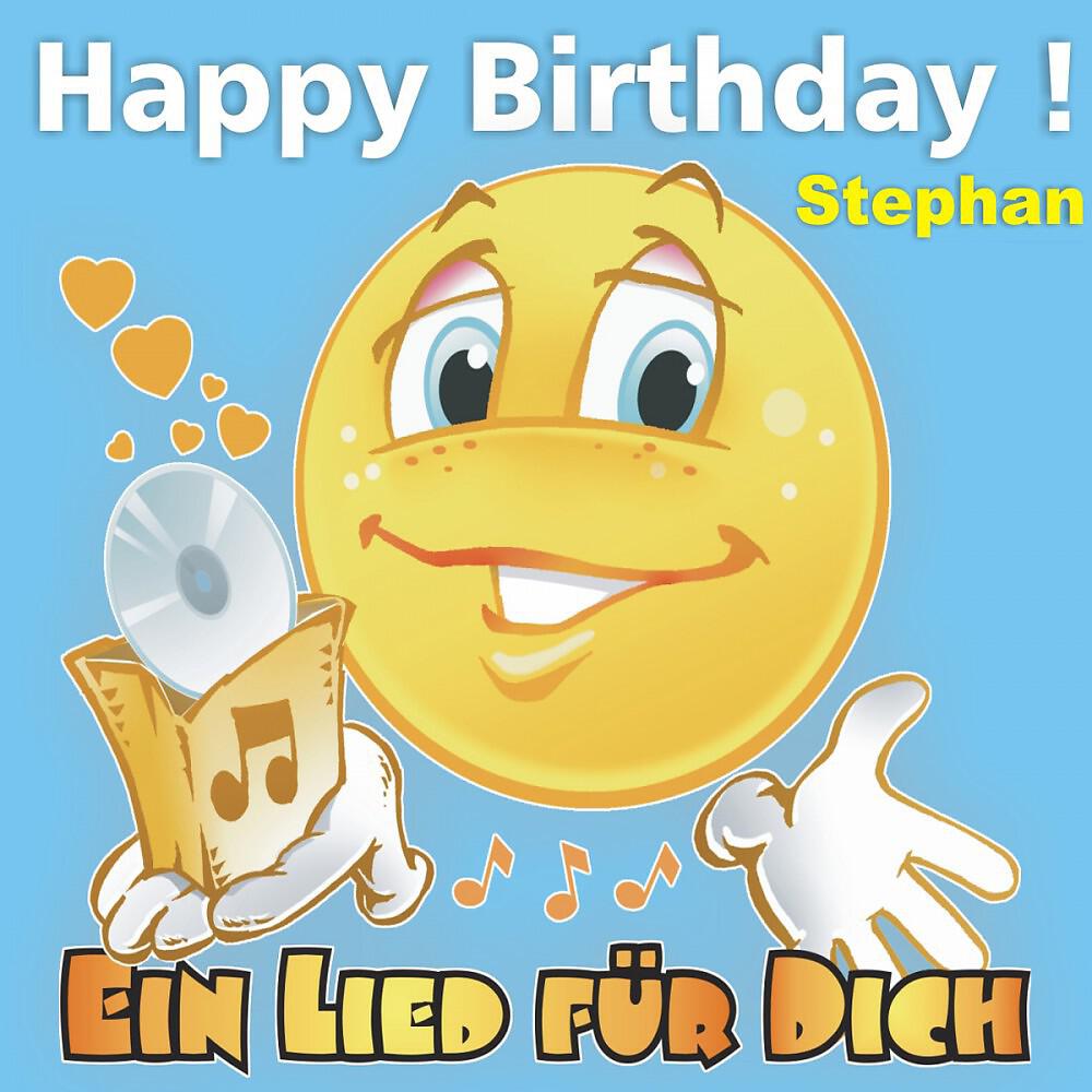 Ein Lied für Dich - Happy Birthday ! Das Pop Geburtstagslied für Stephan