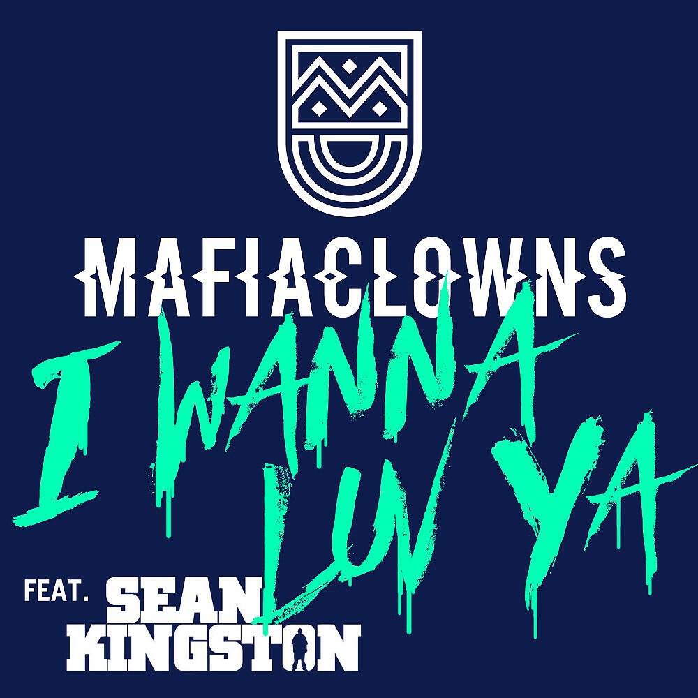 Mafia Clowns - I Wanna Luv Ya (Deep House Extended Mix)