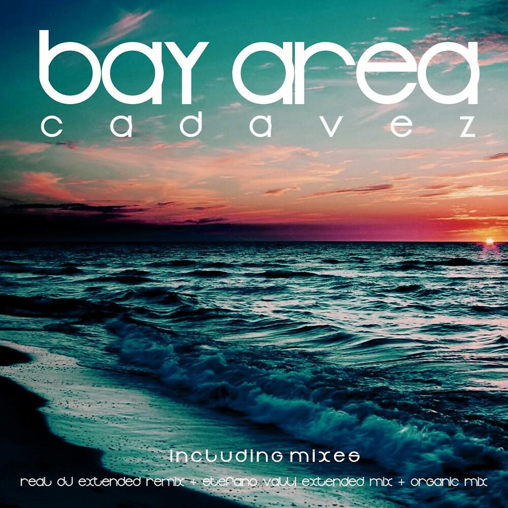 Bay Area - Cada Vez (Stefano Valli Extended Mix)