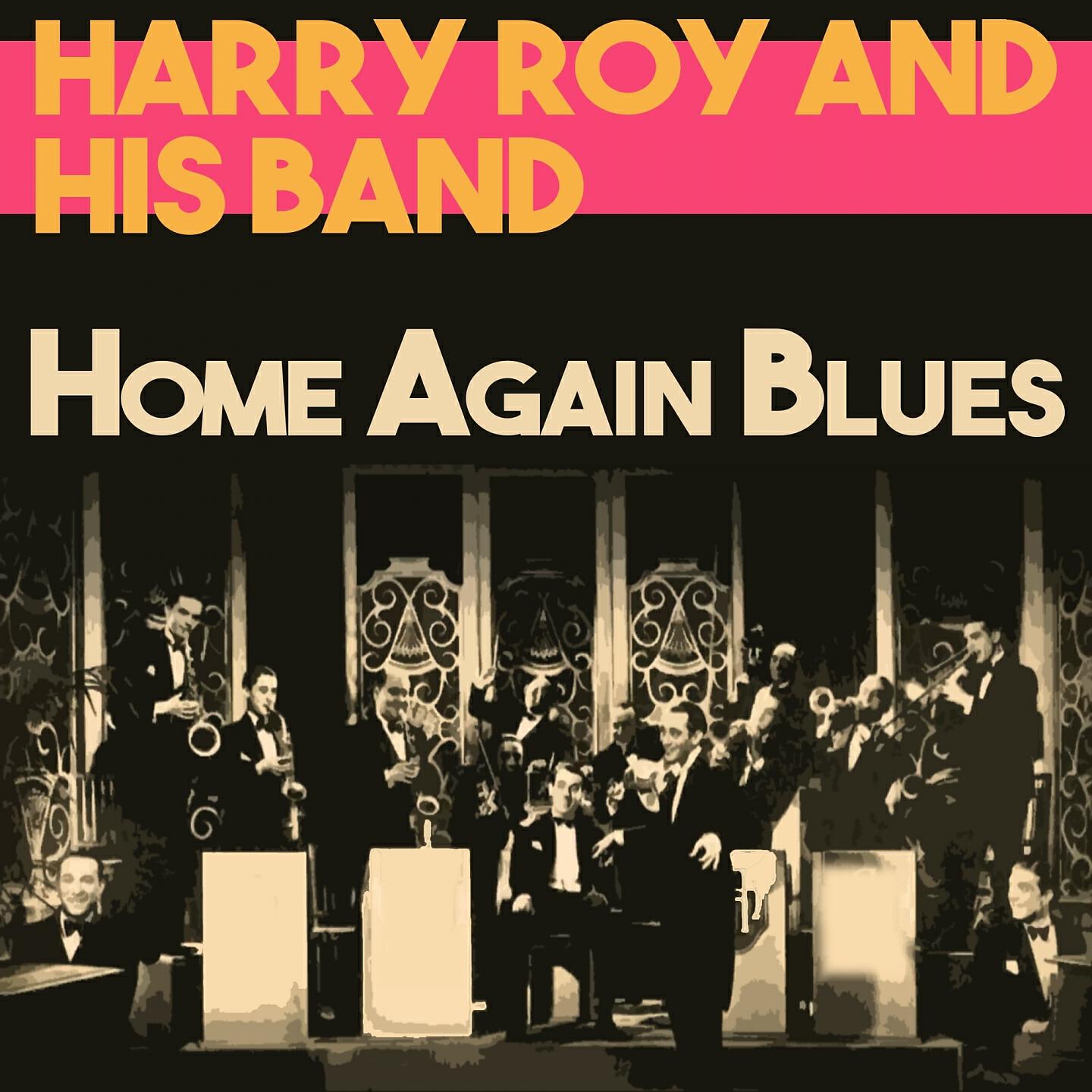 Harry Roy and His Band - She Had to Go and Lose It At the Astor