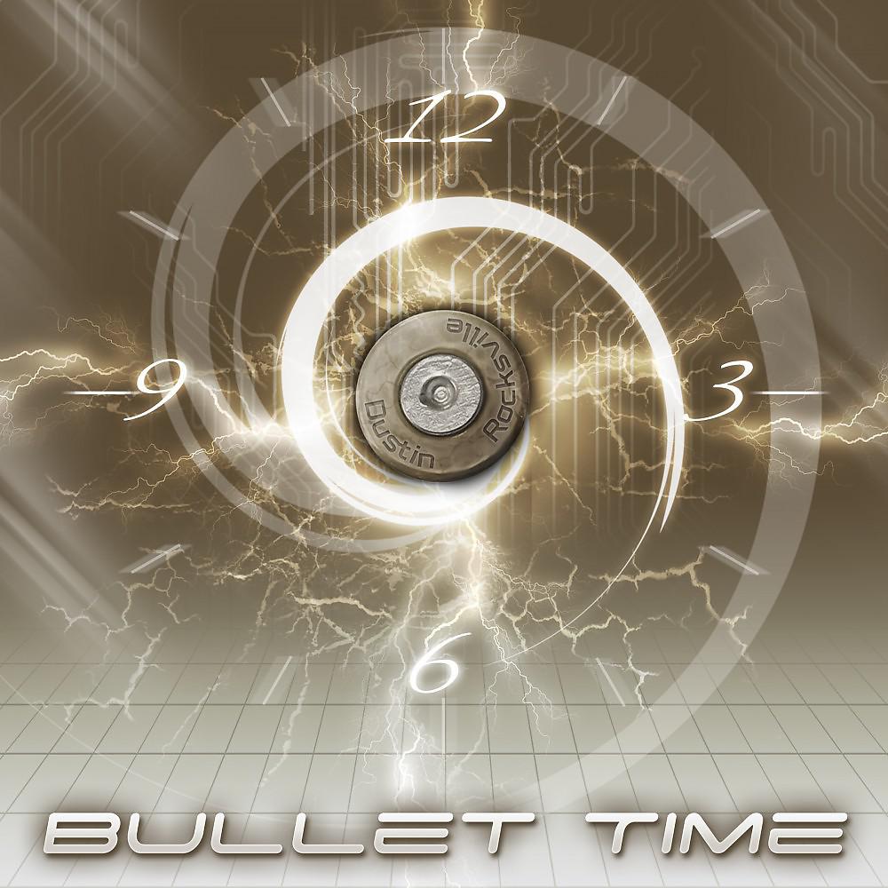 Постер альбома Bullet Time