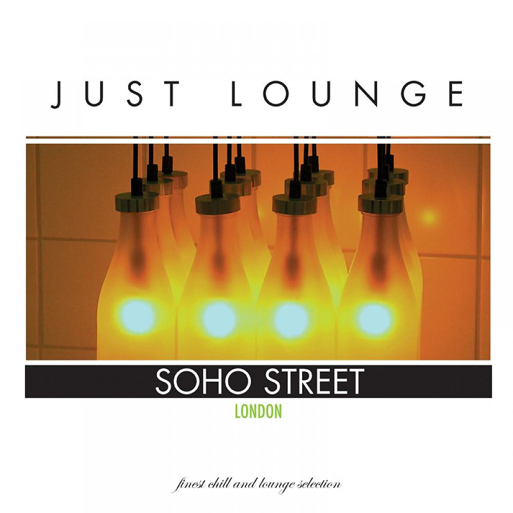 Постер альбома Just Lounge London