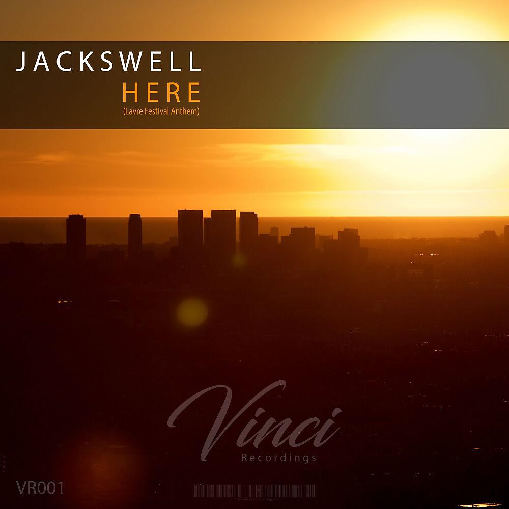 Jackswell - Here (Lavre Festival Anthem)