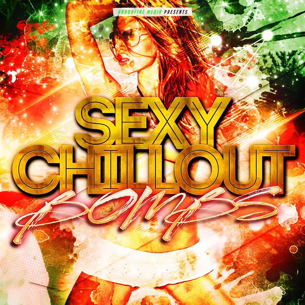 Постер альбома Sexy Chillout Bombs