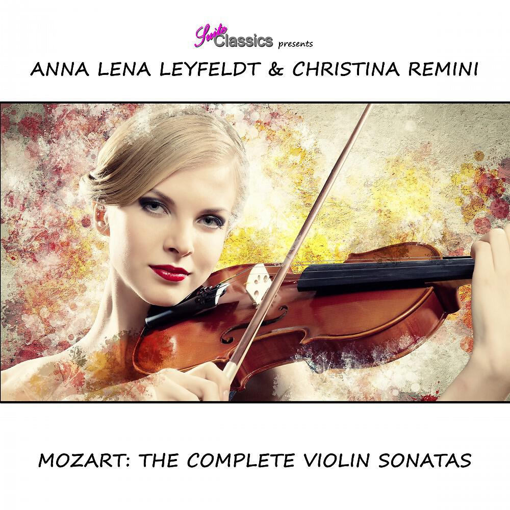 Anna Lena Leyfeldt & Christina Remini - Violin Sonata in A Major, K. 526: I. Molto allegro