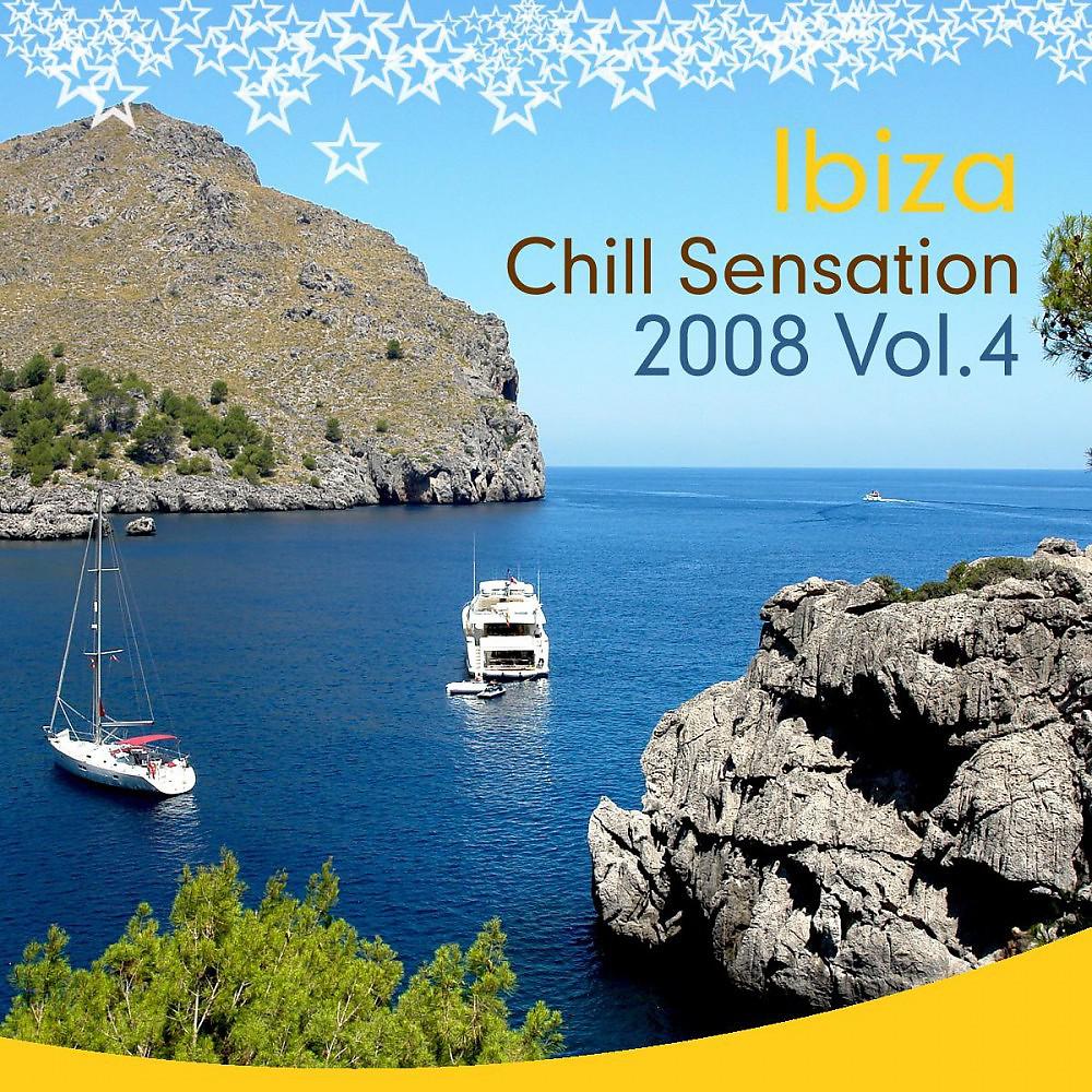 Постер альбома Ibiza Chill Sensation 2008, Vol. 4