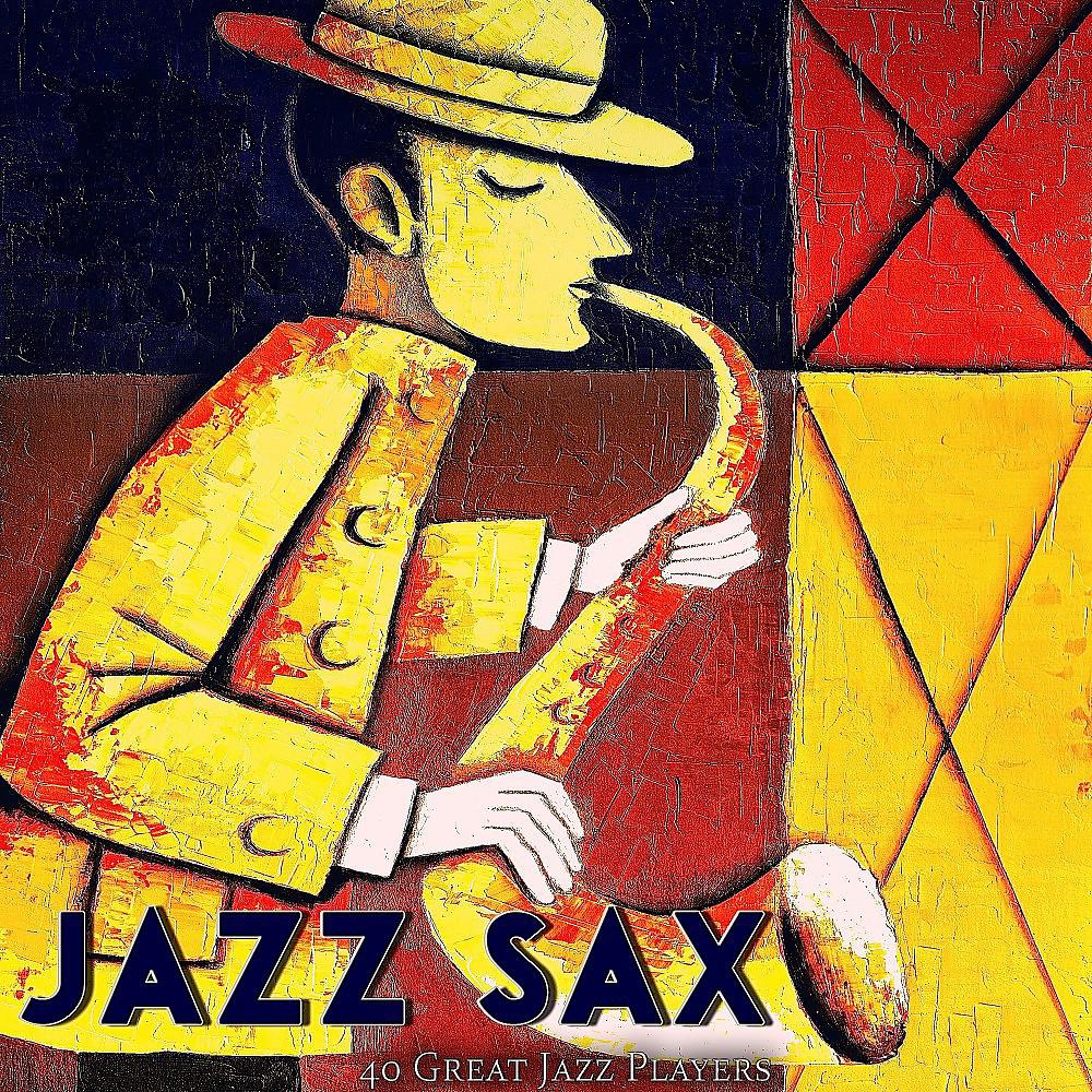 Постер альбома Jazz Sax (40 Great Jazz Players)