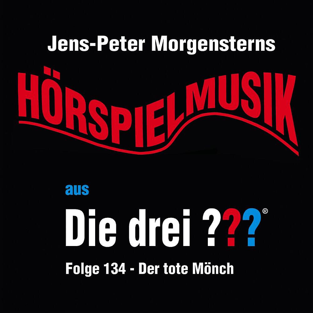 Jens-Peter Morgenstern - Die drei ??? - Hörspielmusik aus, Folge 134 - Der tote Mönch (Teil 2)