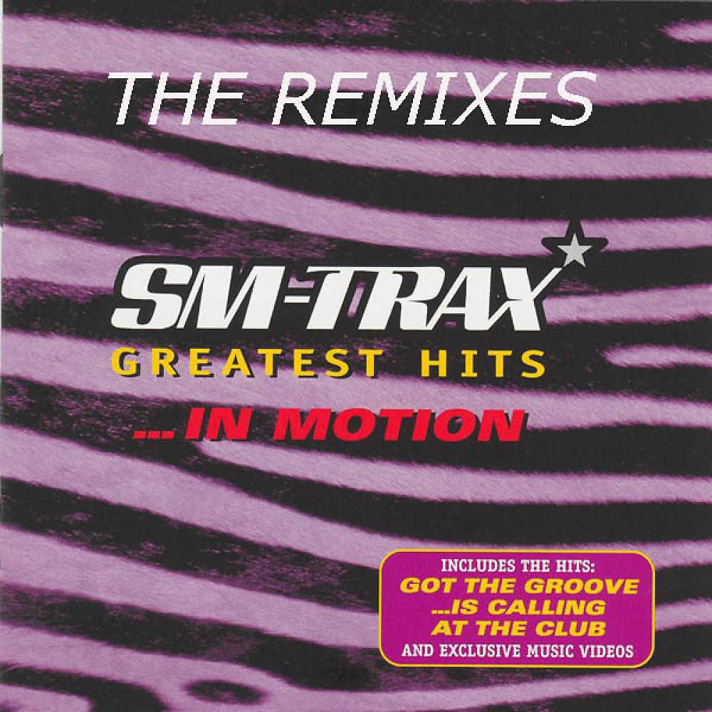 Постер альбома Greatest Hits ... The Remixes