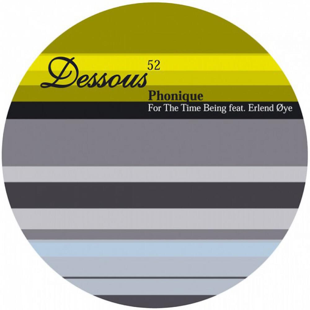 Phonique - For the Time Being (Alexkid's Cold Mix)