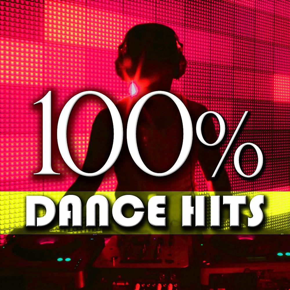 Постер альбома 100% Dance Hits