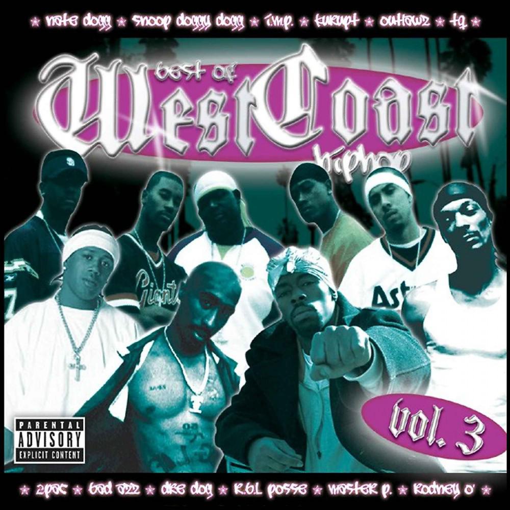 Постер альбома Best of Westcoast Hip Hop, Vol. 3