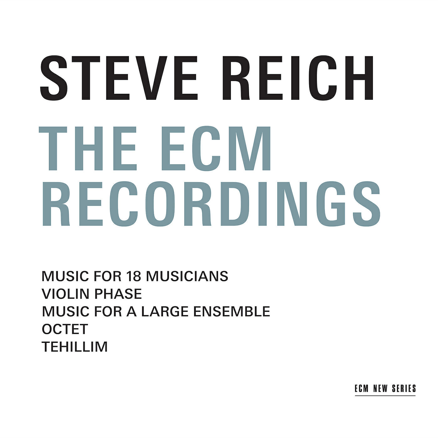 Steve Reich Ensemble - Reich: Music For 18 Musicians