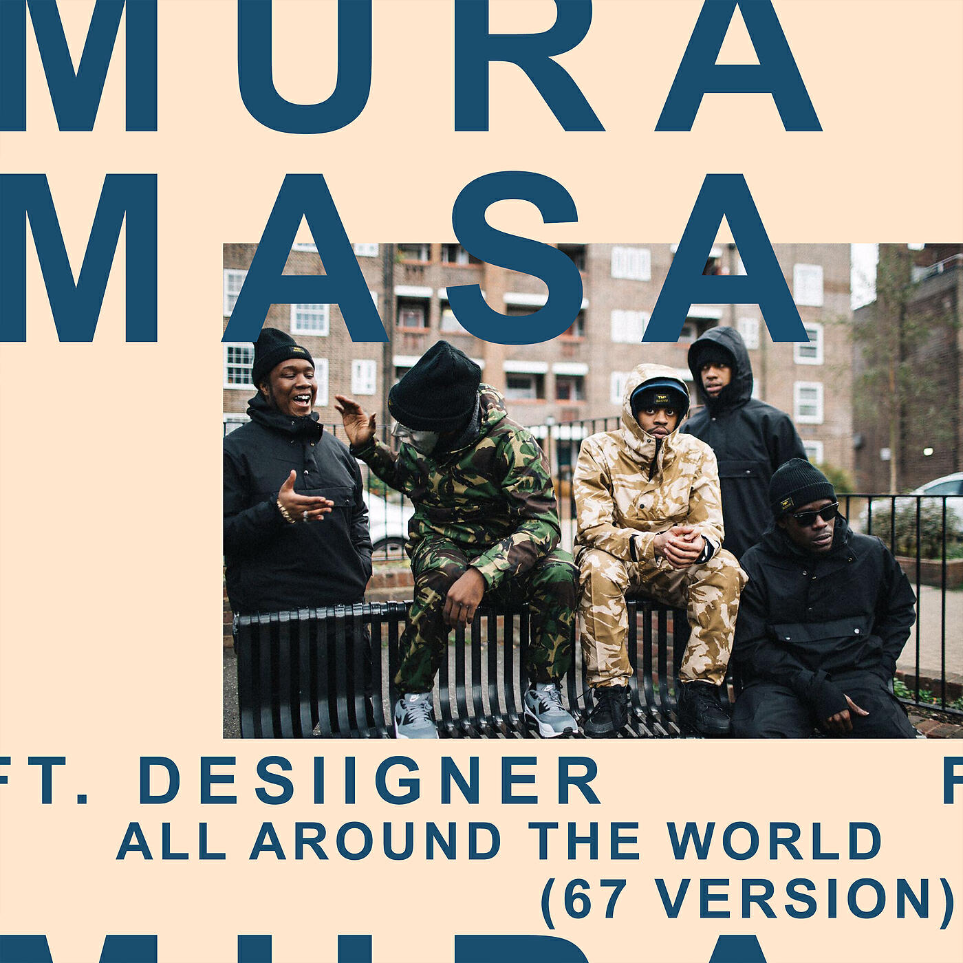 Mura Masa - All Around The World (67 Version)
