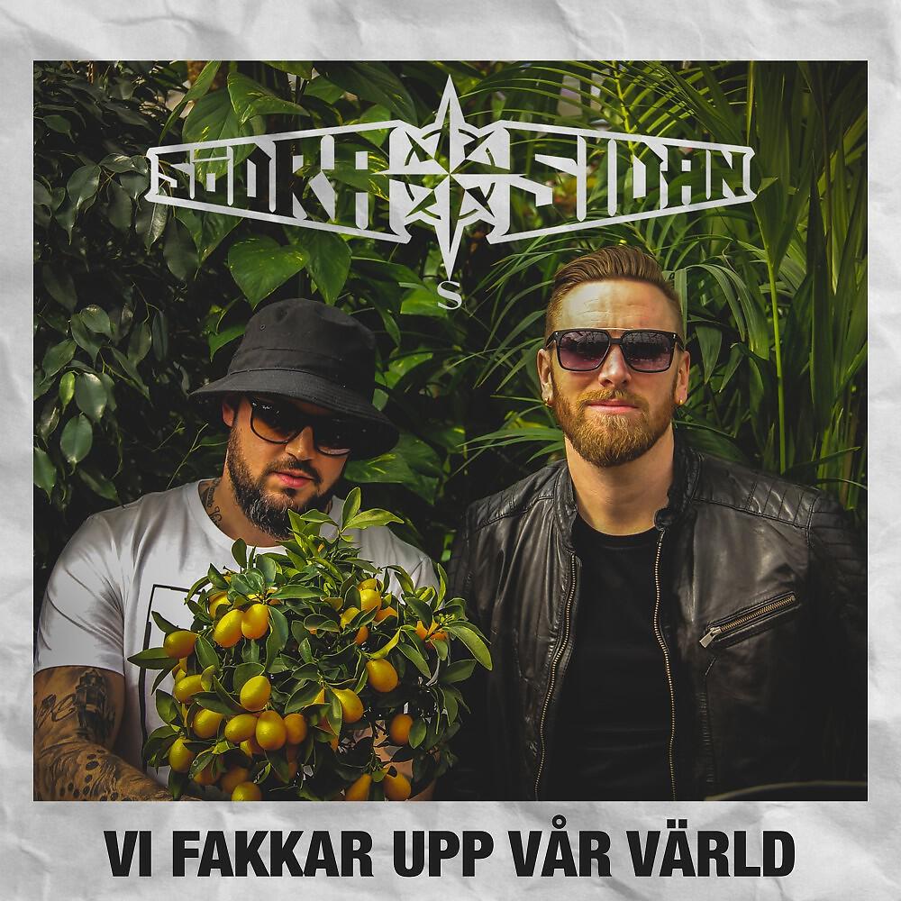 SödraSidan - Vi fakkar upp vår värld