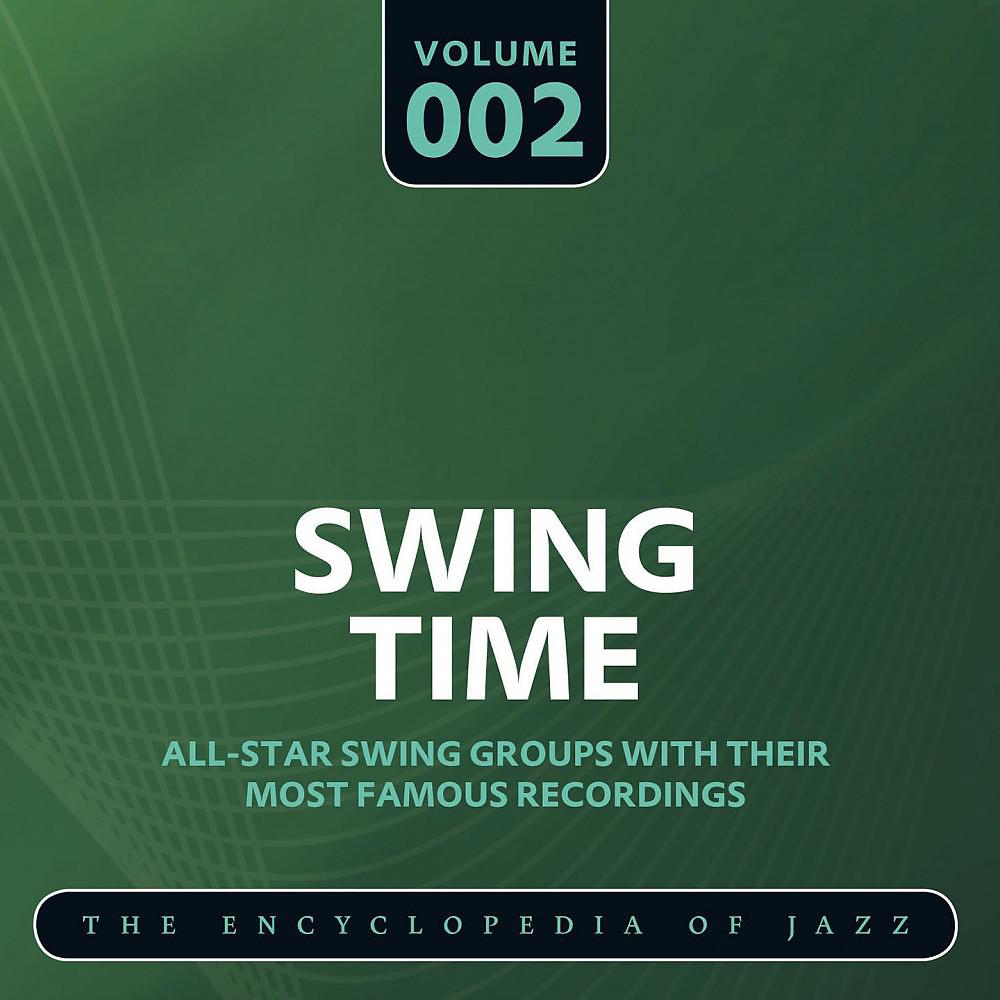 Постер альбома Swing Time - The Encyclopedia of Jazz, Vol. 2