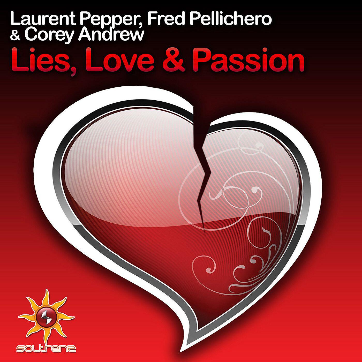 Laurent Pepper - Lies, Love and Passion (Radio Edit)