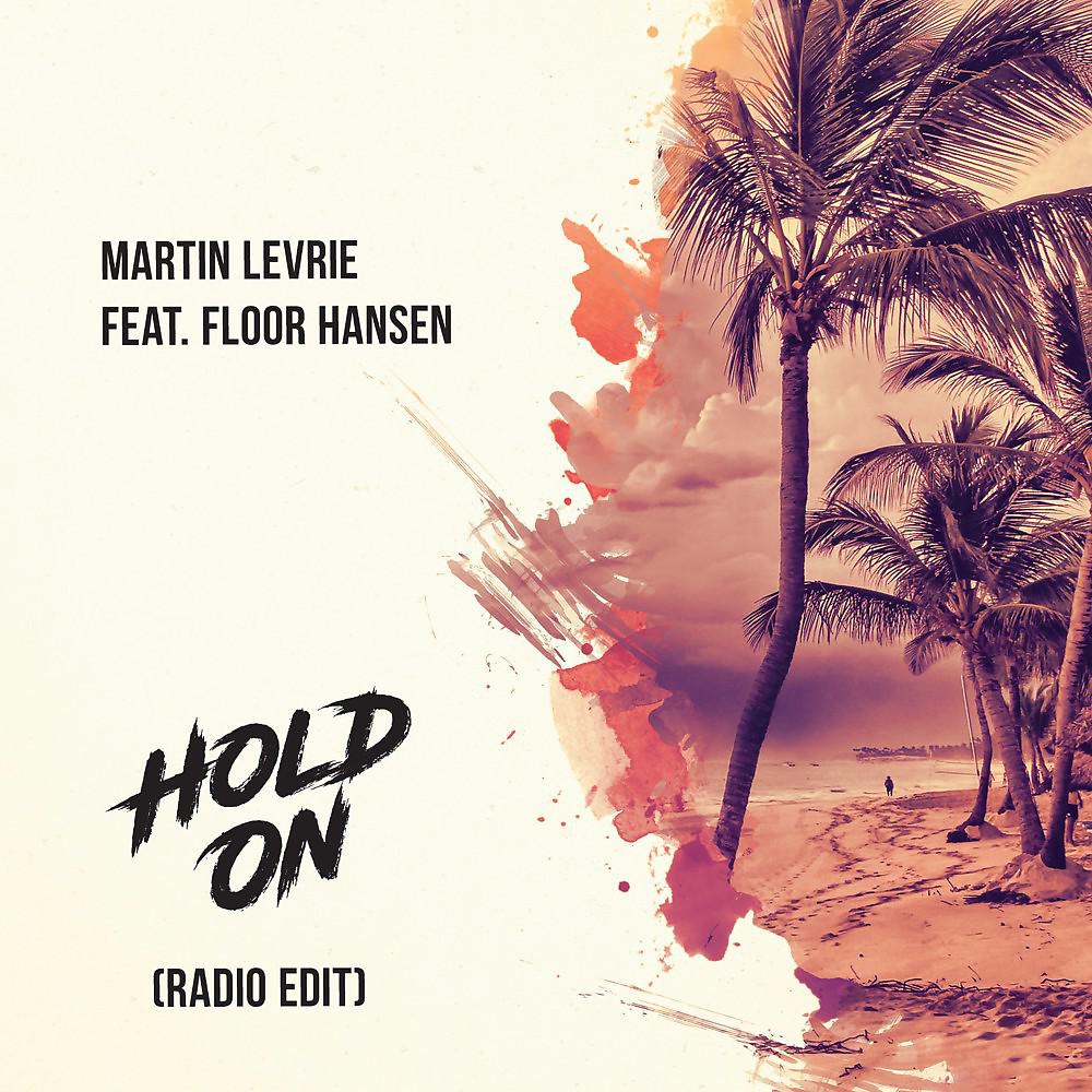 Постер альбома Hold On (Radio Edit)