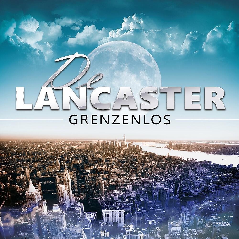 De Lancaster - Grenzenlos (Dance Mix)