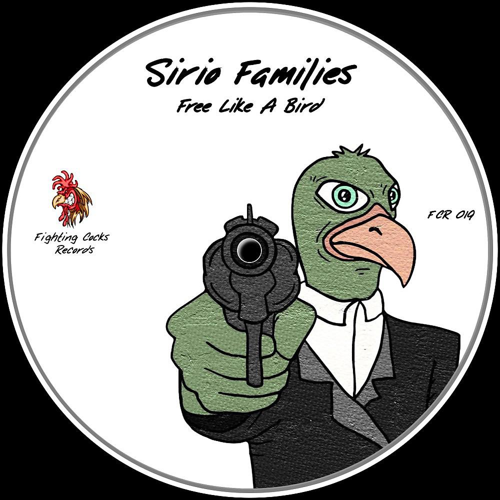 Sirio Families - Free Like a Bird