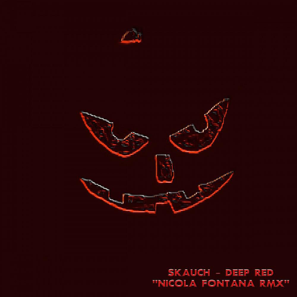 Skauch - Deep Red (Nicola Fontana Remix)