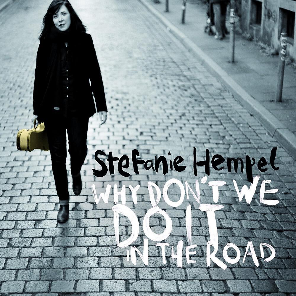 Stefanie Hempel - I Saw Her Standing There