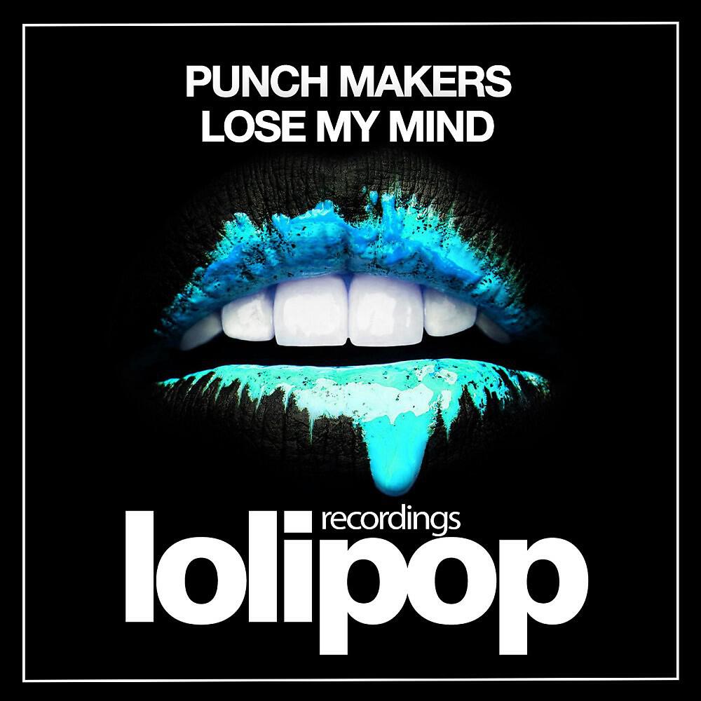 Punch Makers - Lose My Mind (Dub Mix)