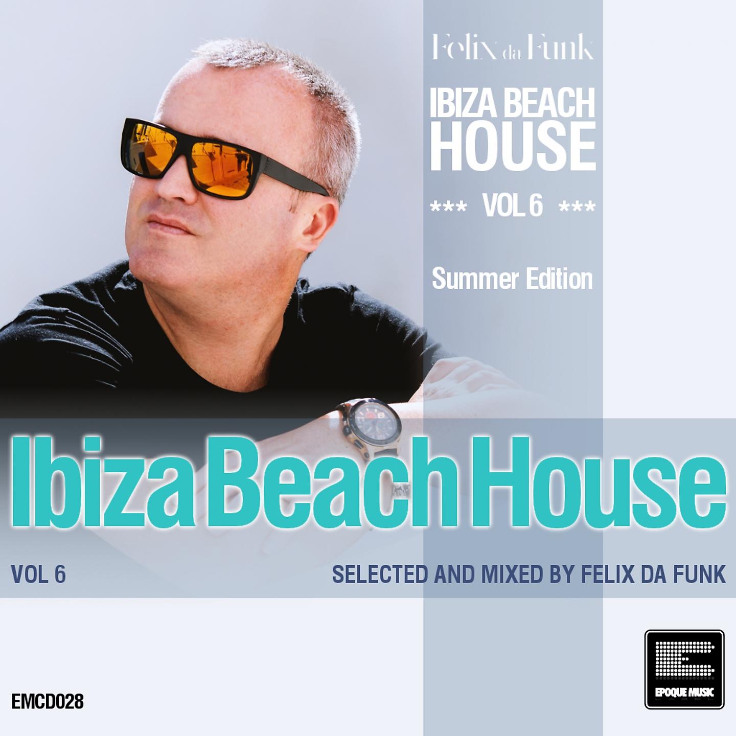 Постер альбома Ibiza Beach House, Vol. 6