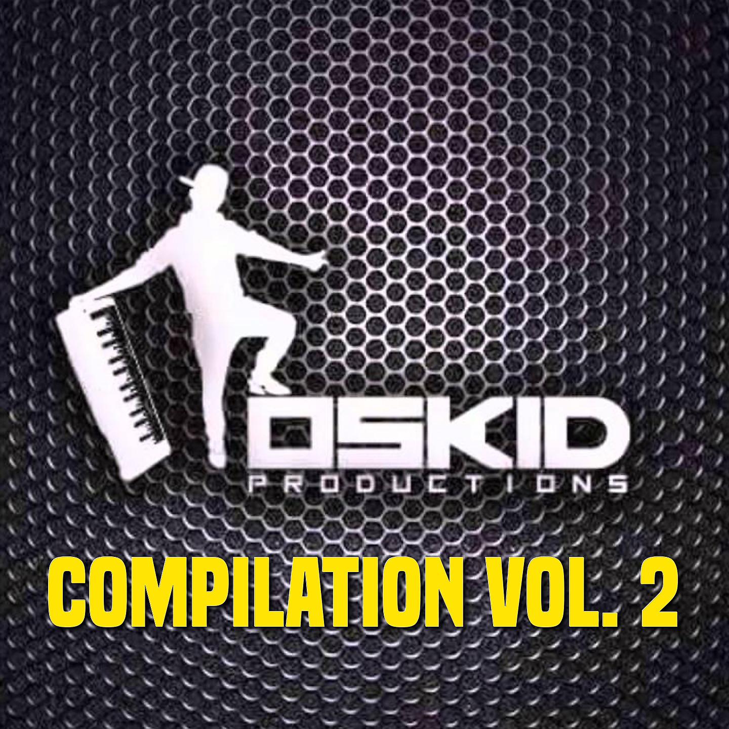 Постер альбома Oskid Productions Compilation, Vol. 2