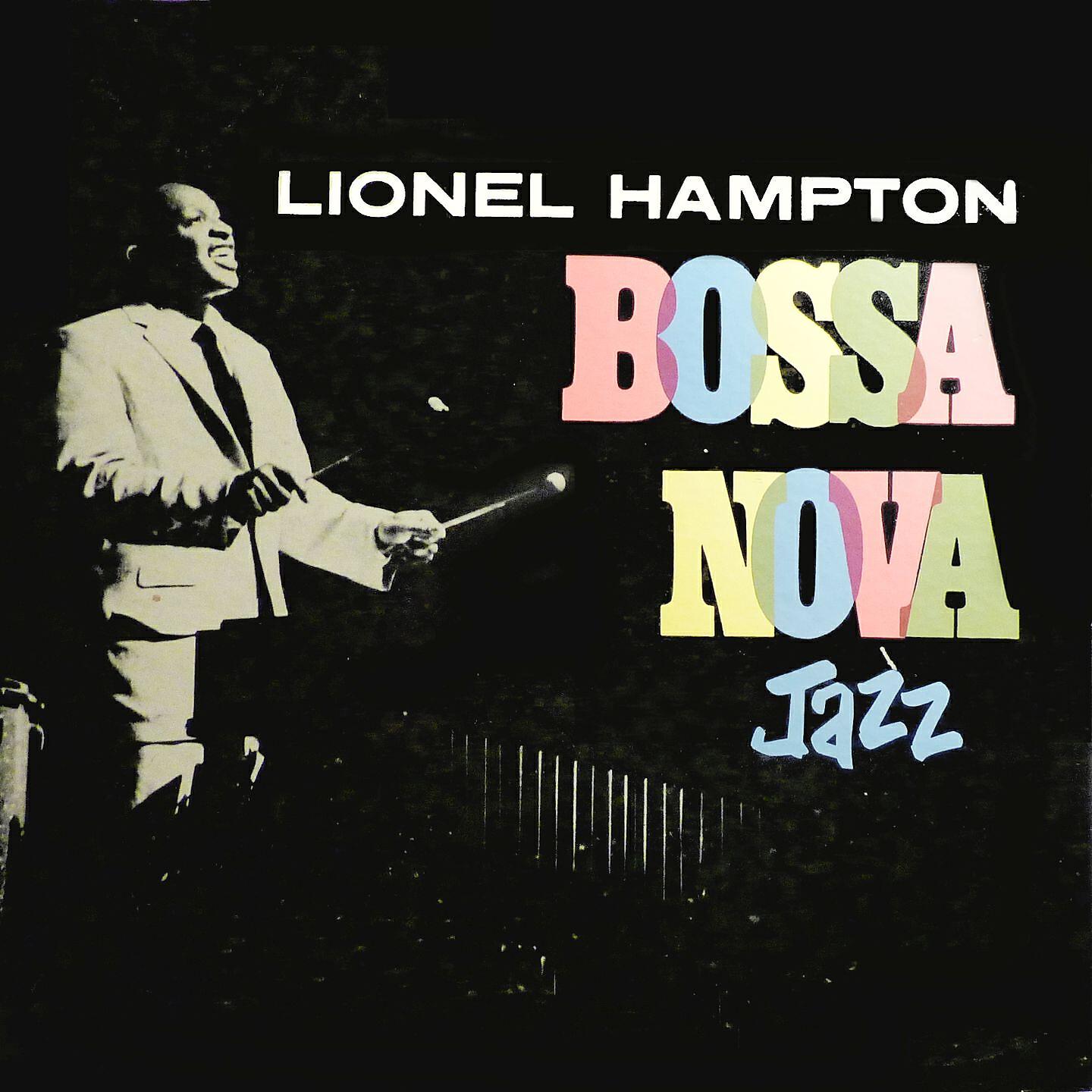 Lionel Hampton - Bossanova Jazz