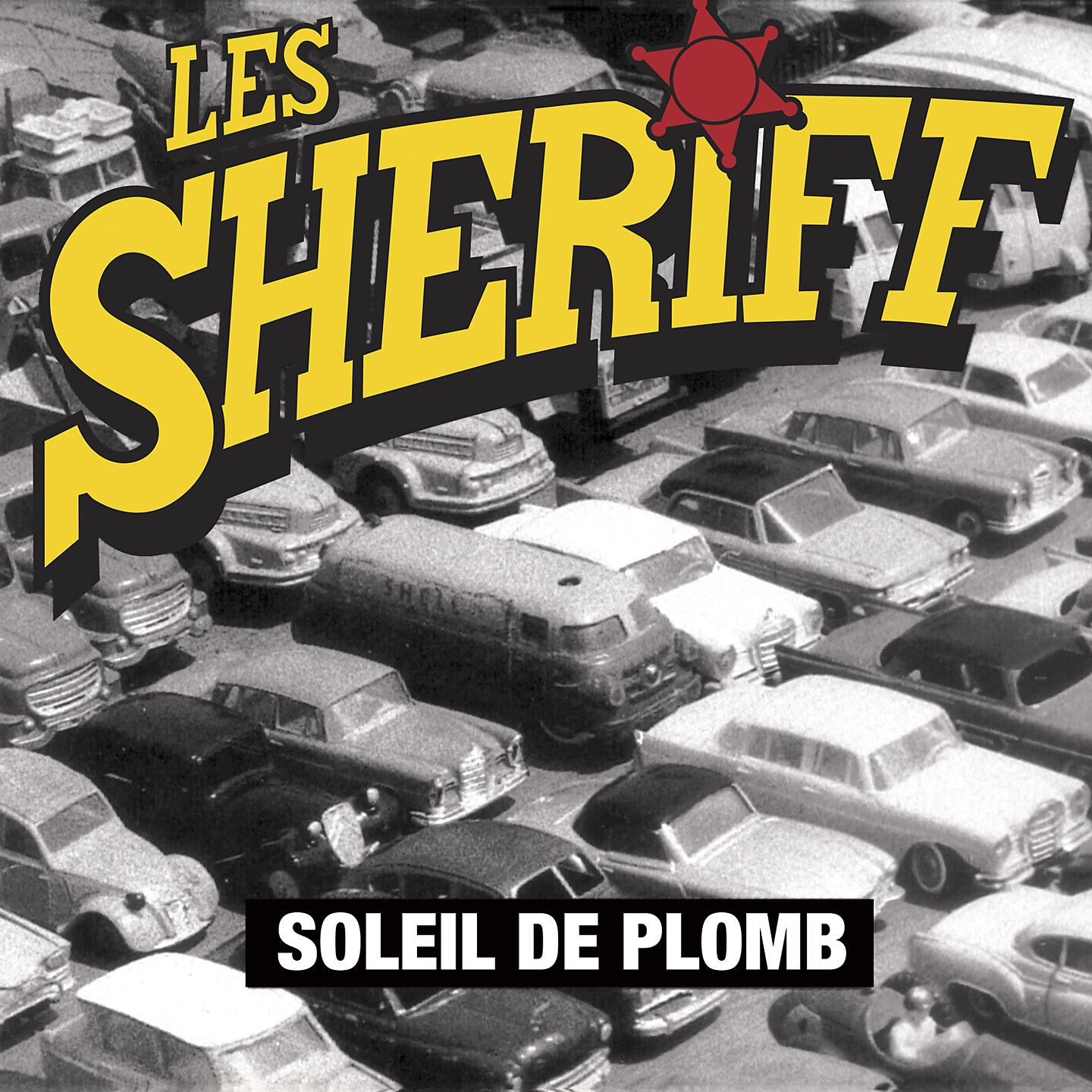 Постер альбома Soleil de plomb