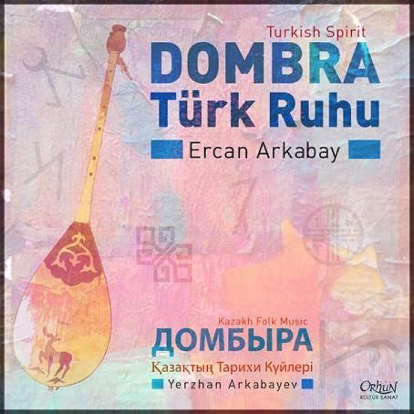 Постер альбома Dombra Türk Ruhu
