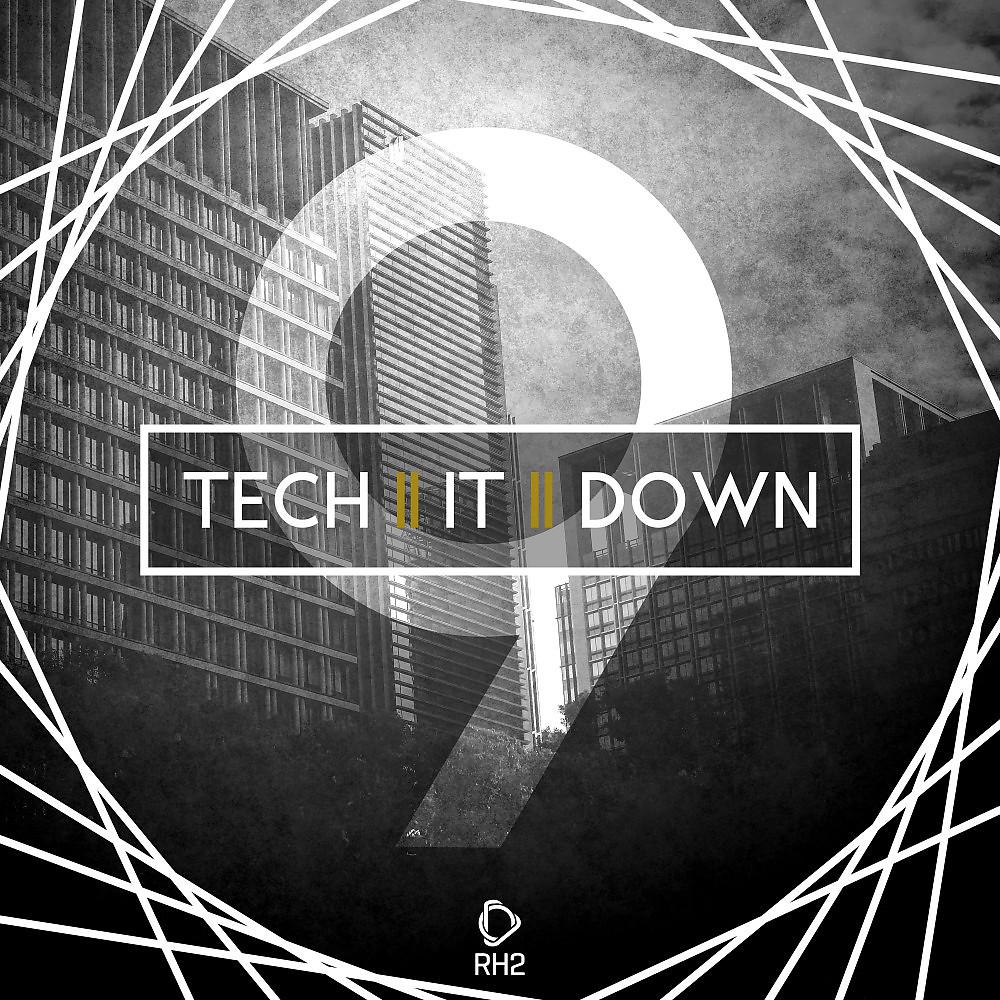 Постер альбома Tech It Down!, Vol. 9