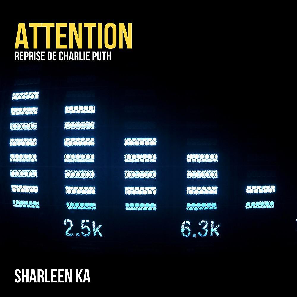 Sharleen Ka - Attention (Reprise to Charlie Puth)