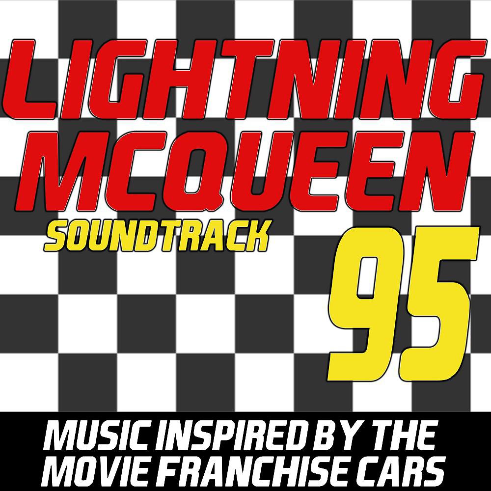 Постер альбома Lightning Mcqueen Soundtrack (Music Inspired by the Movie Franchise Cars)