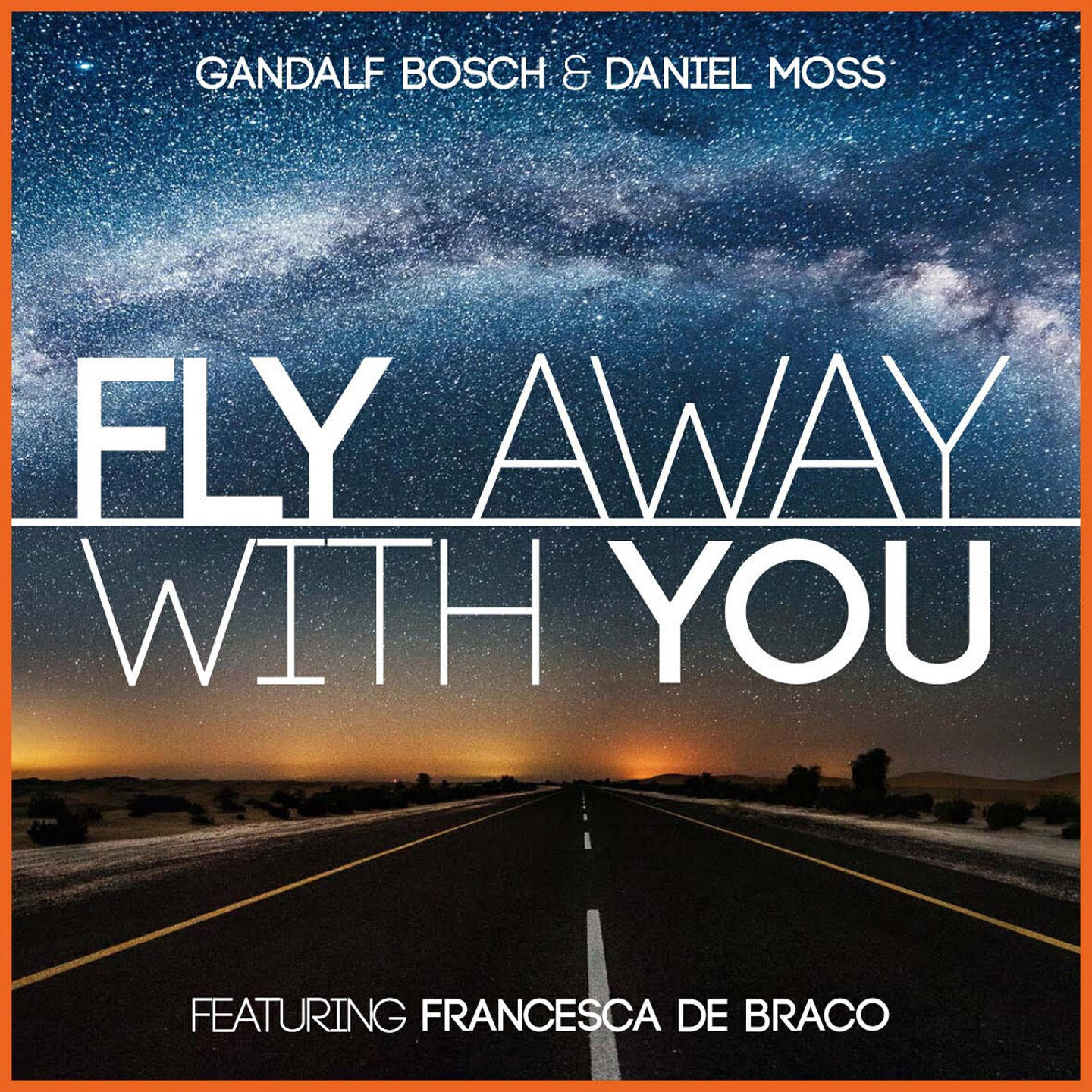 Gandalf Bosch - Fly Away with You (Tv Mix)