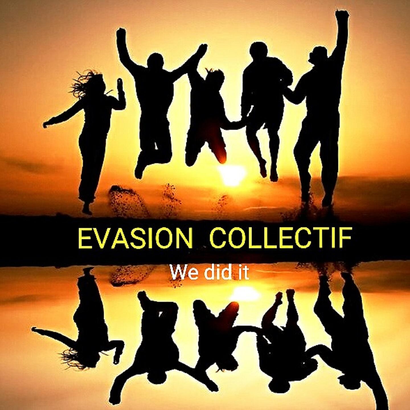 Evasion collectif - Ya mem koi nor