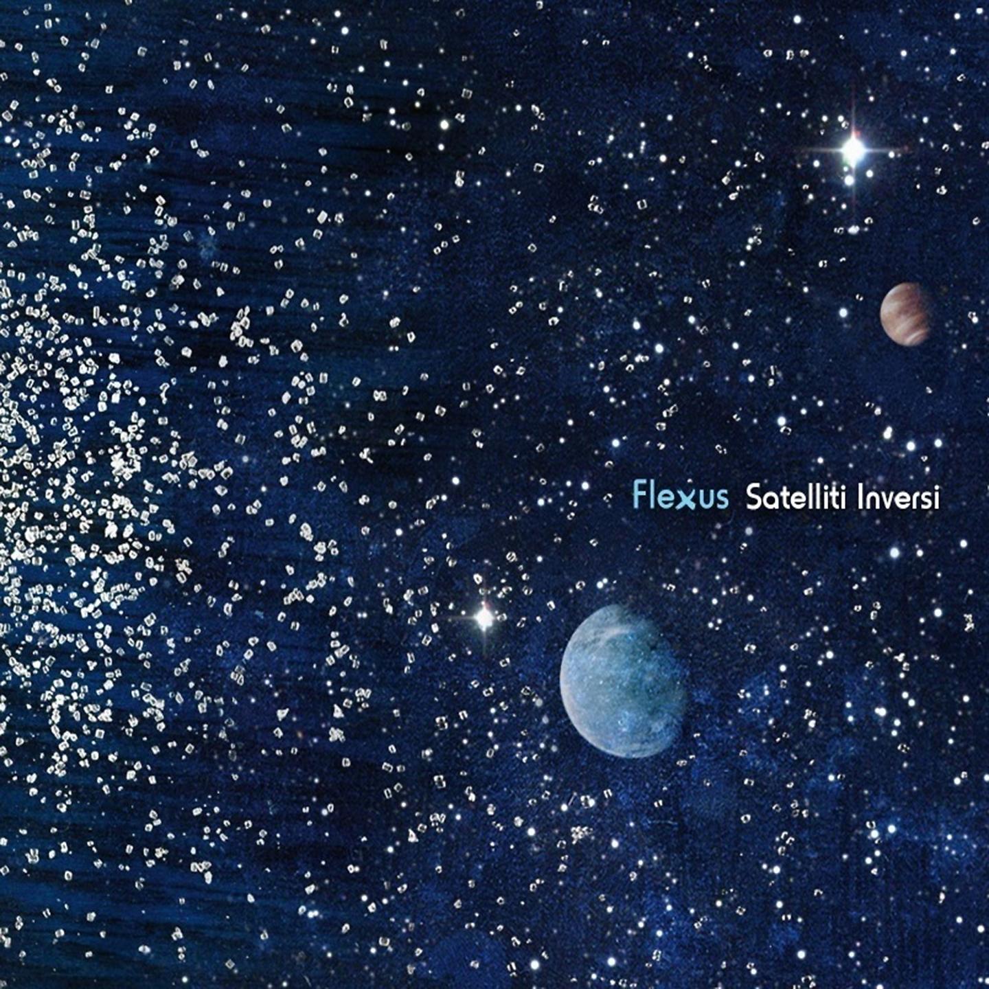 Flexus - Satelliti inversi (Album Version)