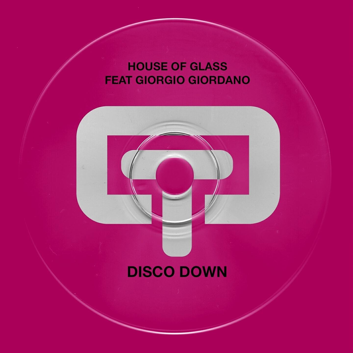 House Of Glass - Disco Down (Bini & Martini Club Mix)