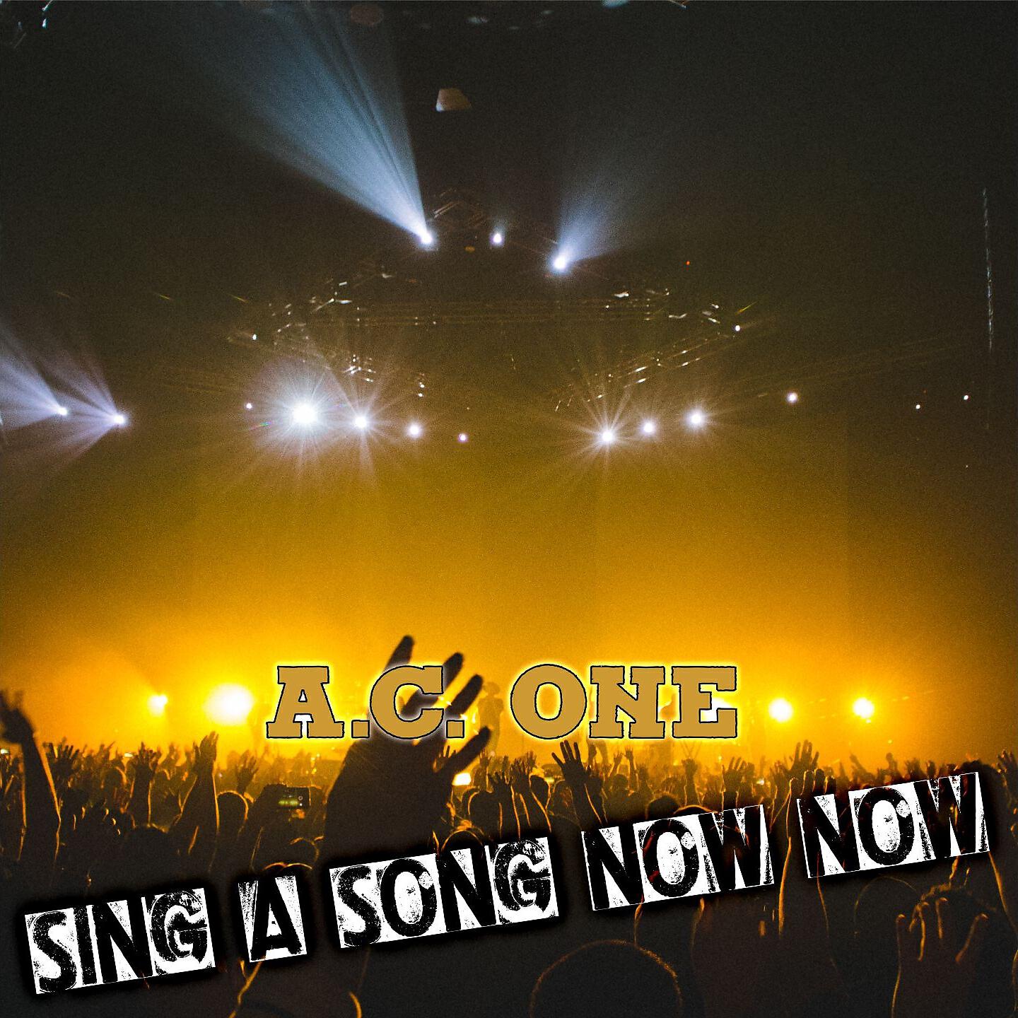 A.C. One - Sing a Song Now Now (Kid 97 Mix)