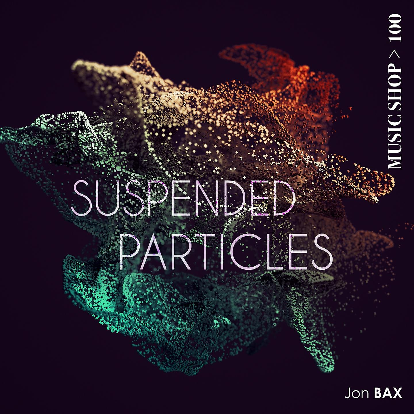 Постер альбома Suspended Particles