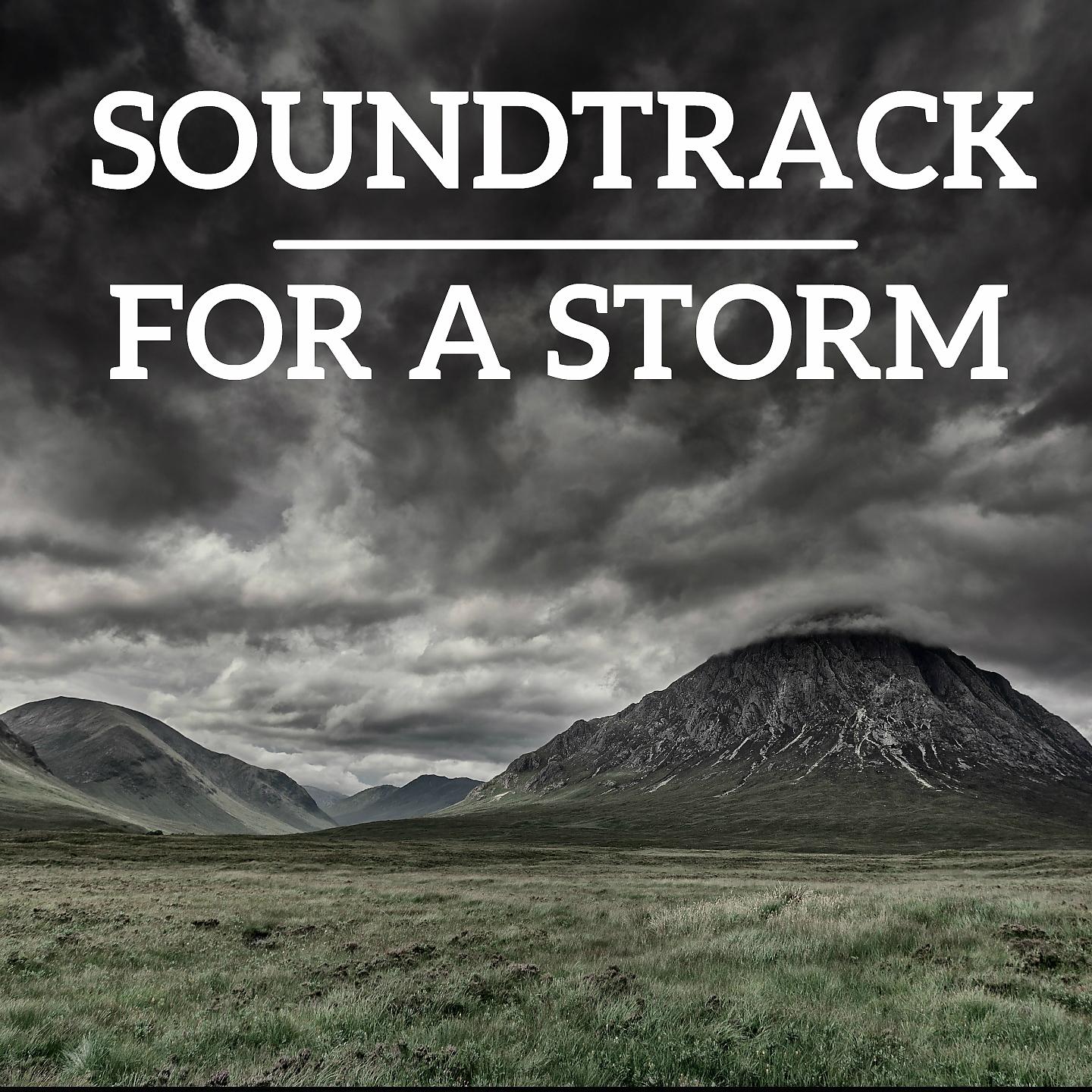 Постер альбома Soundtrack for a Storm