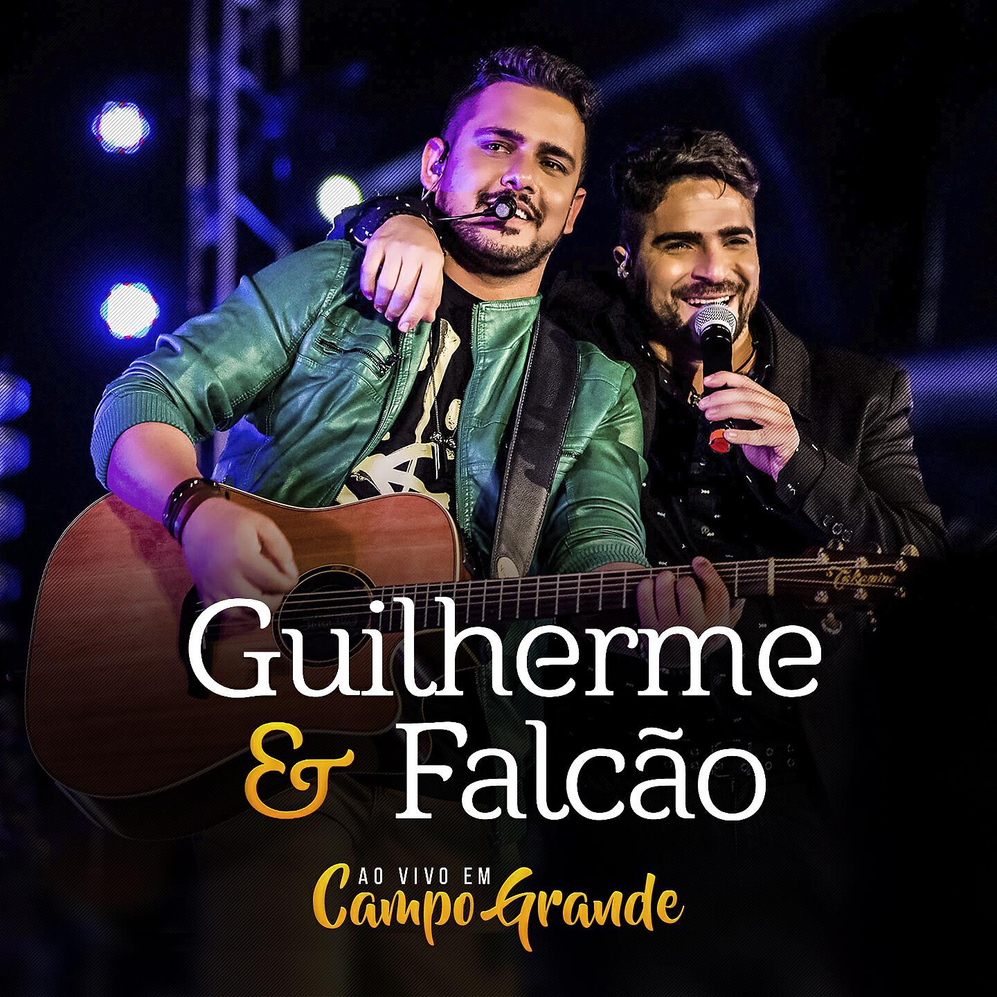Guilherme e Falcão - Vinho Aberto (Ao Vivo em Campo Grande)