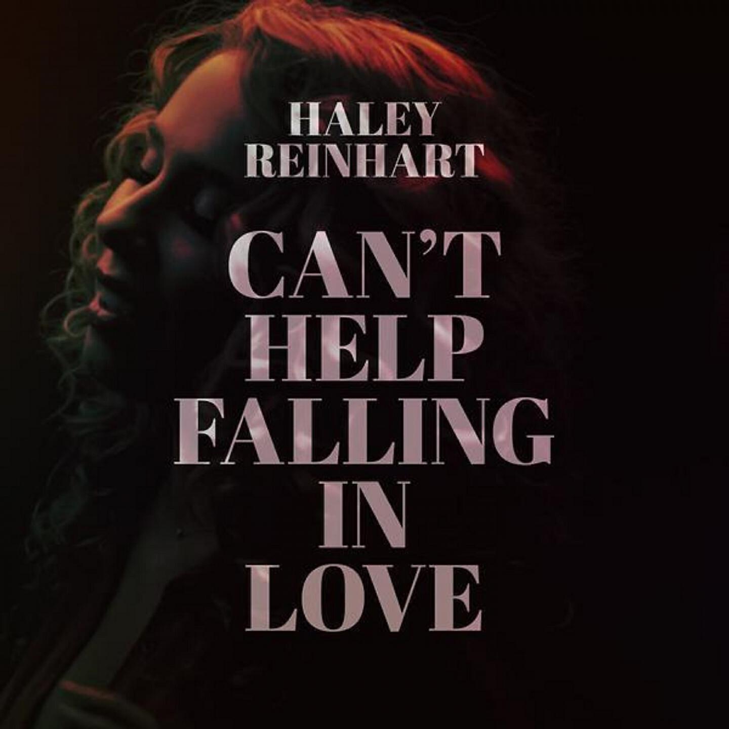 Cant help falling in love. Haley Reinhart - can’t help Falling in Love. Falling in Love исполнитель. Can't Falling in Love обложка. Cant Falling in Love.