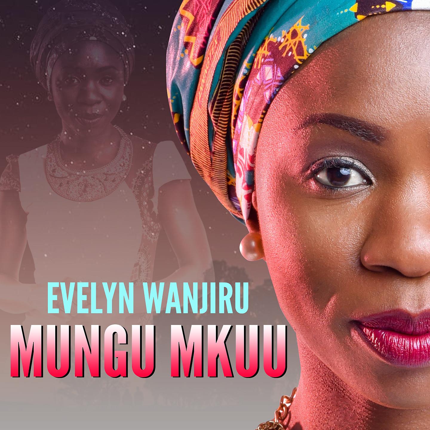 Evelyn Wanjiru - Ila Damu Yake Yesu