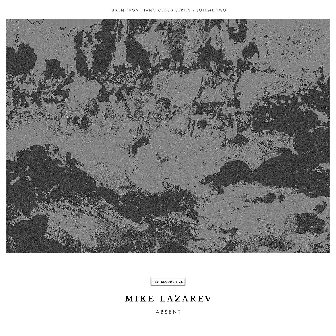 Mike Lazarev - Lazarev: Absent