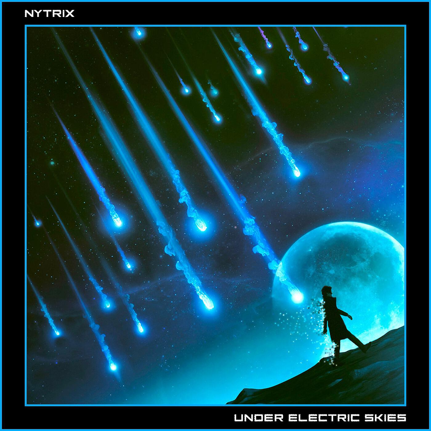 Nytrix - Under Electric Skies - Olly James Remix